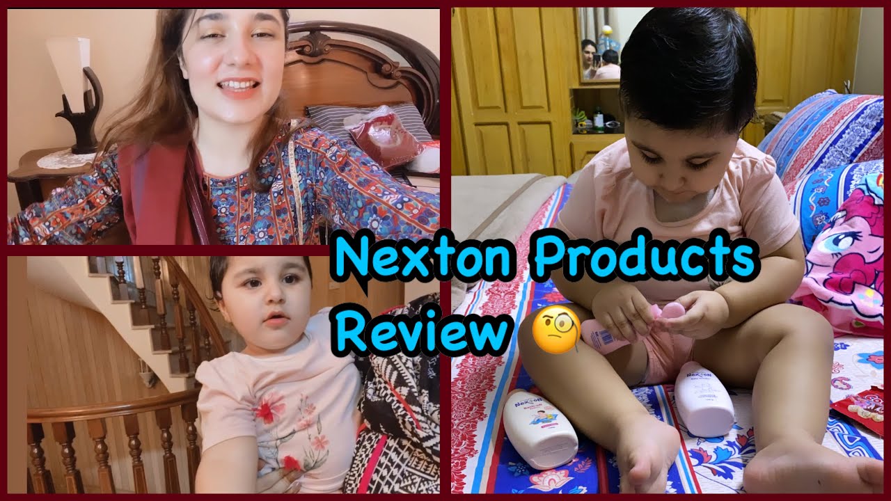 Eman is a “Nexton” Baby - Nexton Products Review!!!