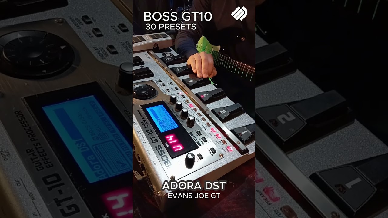 BOSS GT10  PRESETS DISPONIBLES EVANS JOE GT