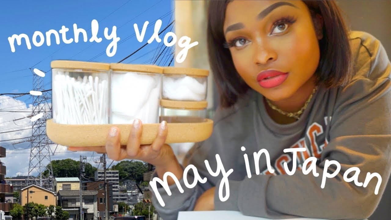 MAY MONTHLY VLOG part 1 Living in Japan