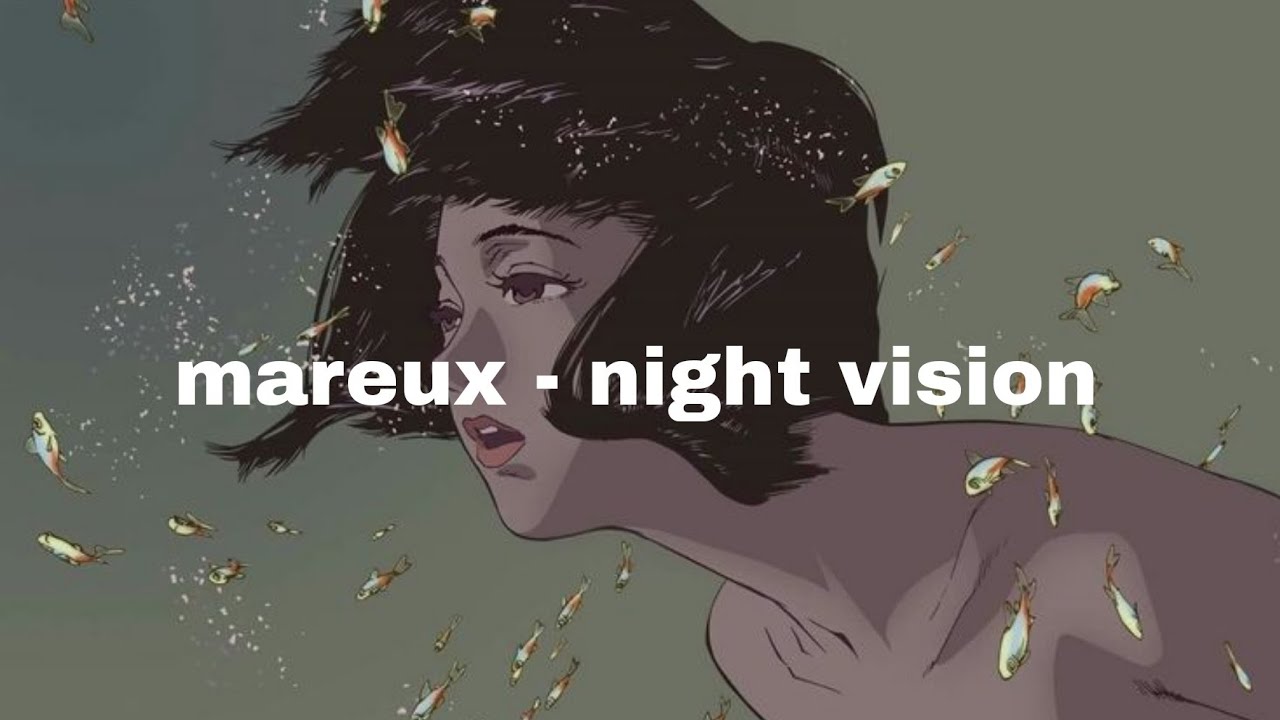 mareux - night vision lyrics