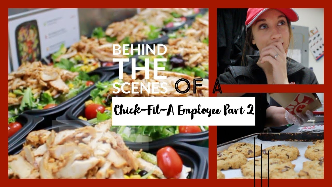 Behind The Scenes Of A Chick-Fil-A Employee Part 2