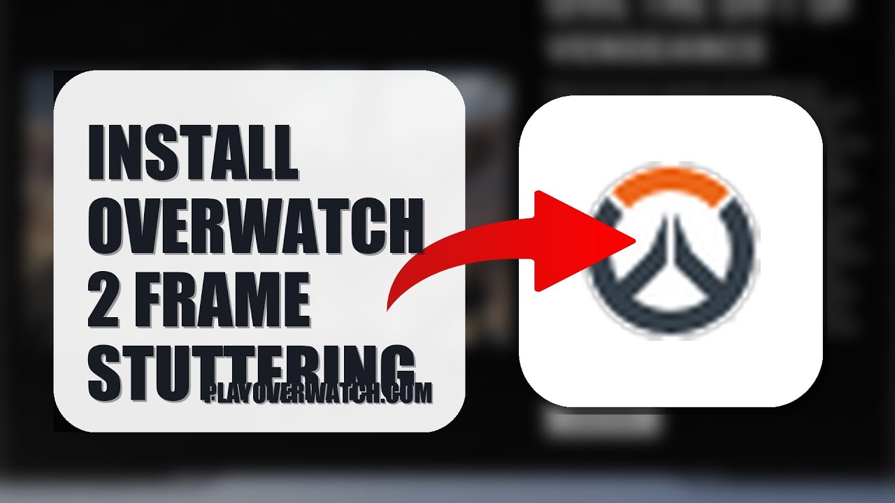How To Install Overwatch 2 Frame Stuttering 2025 (STEP BY STEP) (2026)