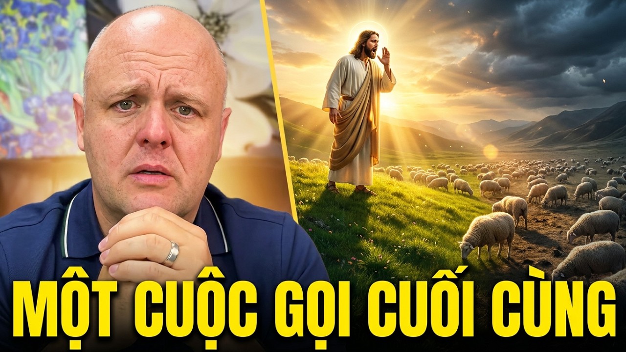 Một cuộc gọi cuối c&ugrave;ng của Ch&uacute;a Gi&ecirc;-su