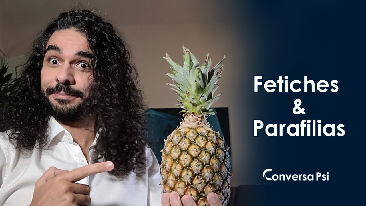 Fetiches e Transtornos Parafílicos | Ronaldo Coelho