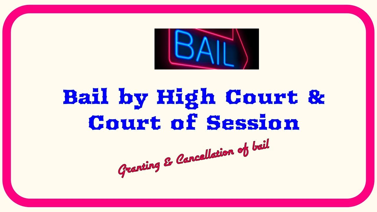 Bail By High Court and Court of Session in Non Bailable offences l BAIL SERIES