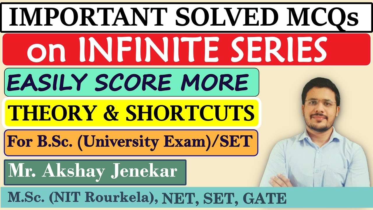 Solved MCQ on Infinite Series | Real Analysis | Advanced Calculus | BSc Mathematics | SGBAU | MH-SET