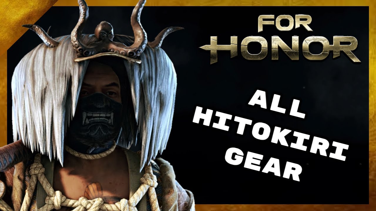 All Hitokiri Gear (Remastered) - For Honor
