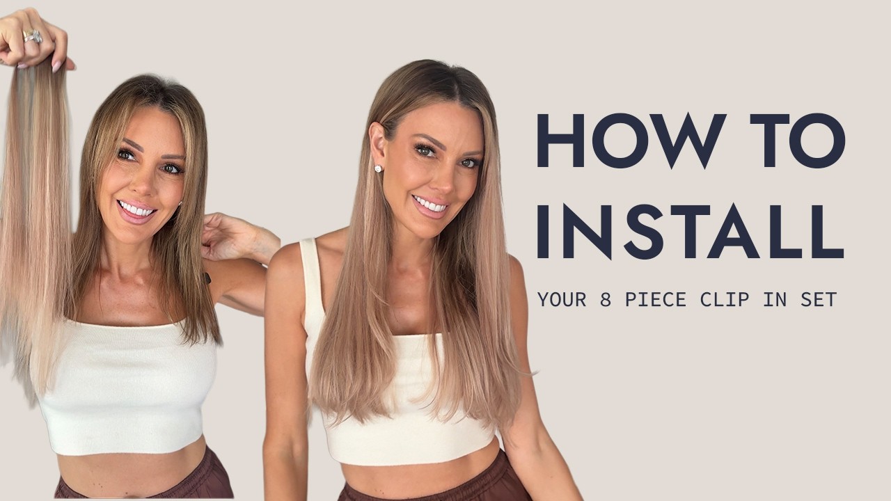 How to install your Jadore 8 piece clip in set