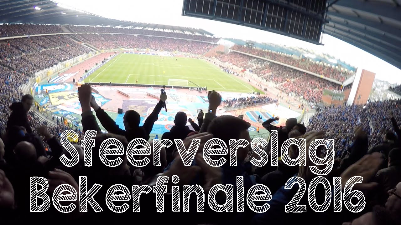 Sfeerverslag bekerfinale 2016: Club Brugge - Standard de Liège