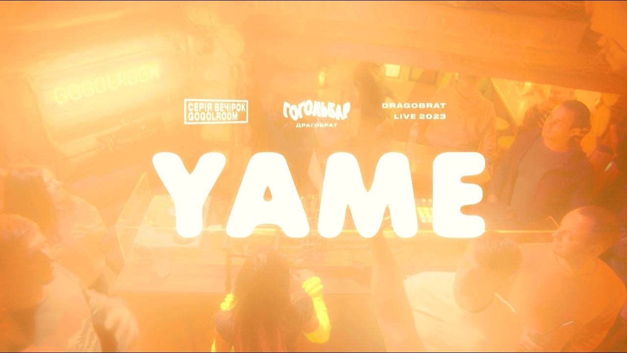 YAME | Electronic | Gogol Room Dj Set Made in Ukraine
