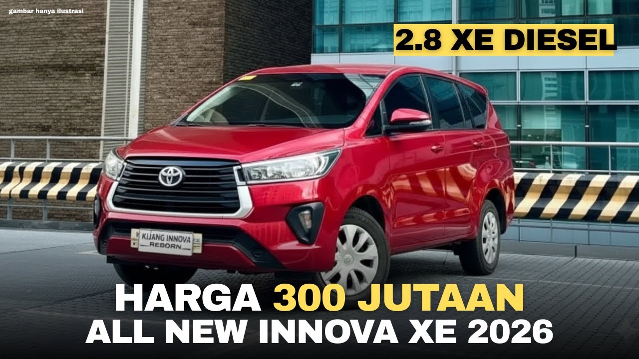 REVIEW INNOVA REBORN 2026 XE 2.8 DIESEL! Harga Mulai 300 Juta