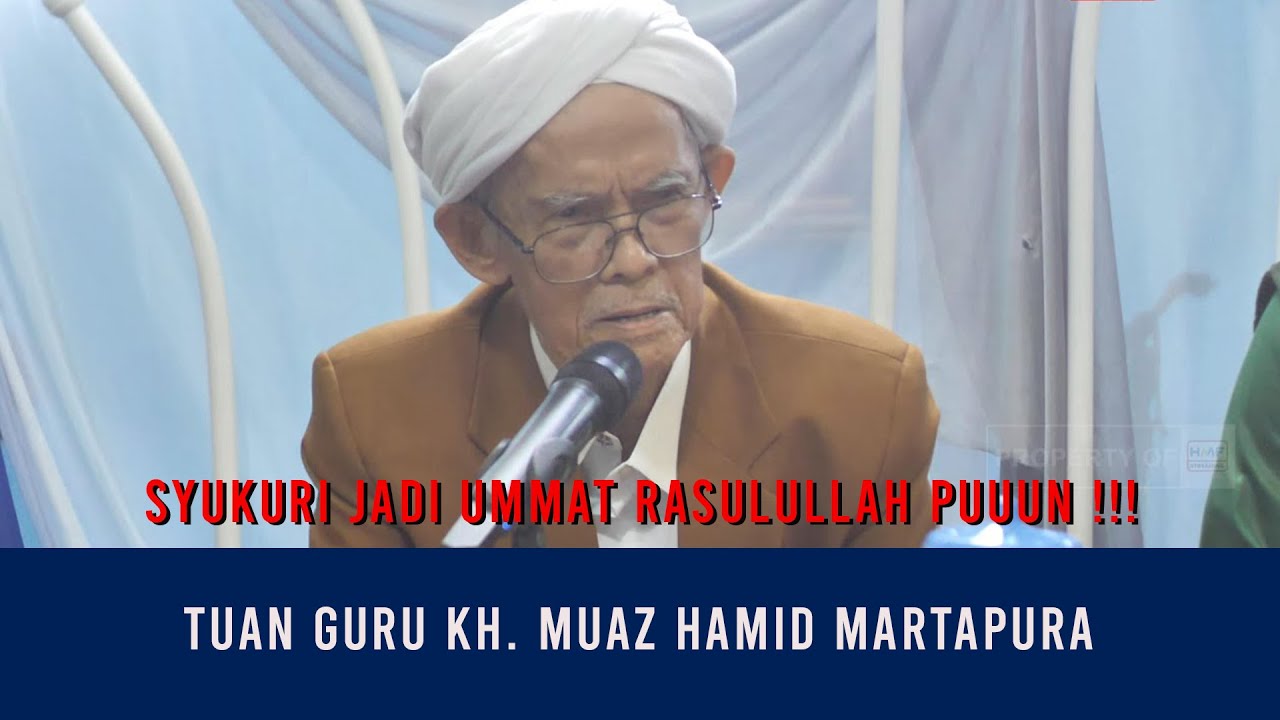 Tuan Guru KH. Muaz Hamid Martapura