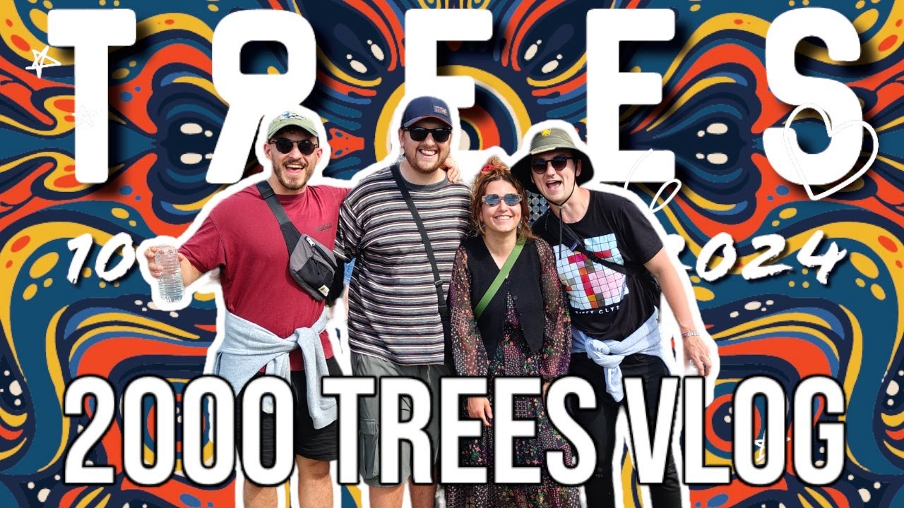 2000 TREES JULY 2024 VLOG