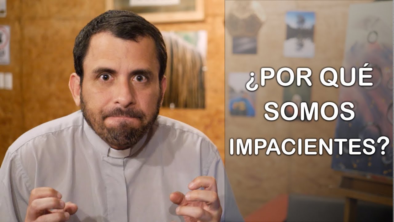¿Por qué somos impacientes? - Homilía del 3C domingo de cuaresma