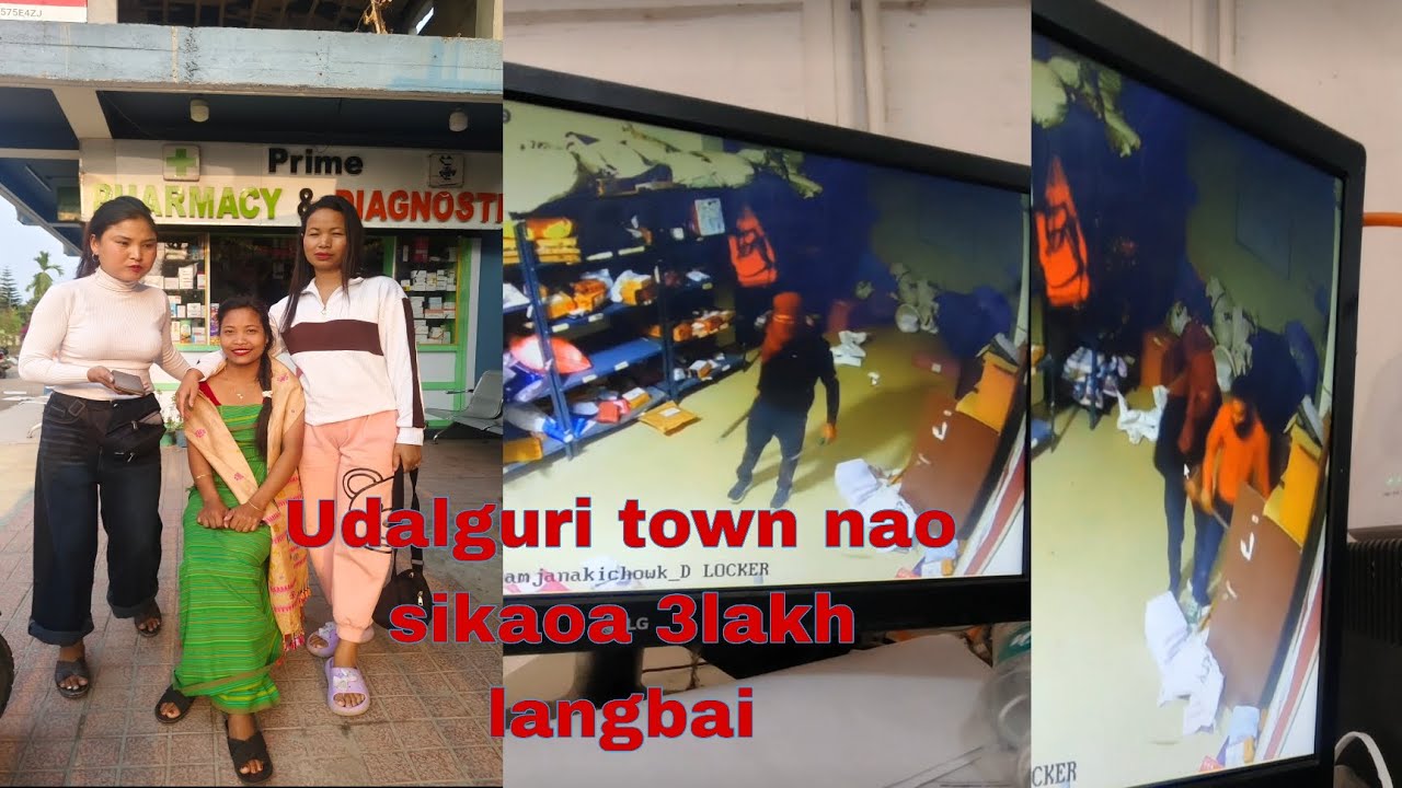 Udalguri town nao sikaoa 3lakh rang langbai😭😭😭😭