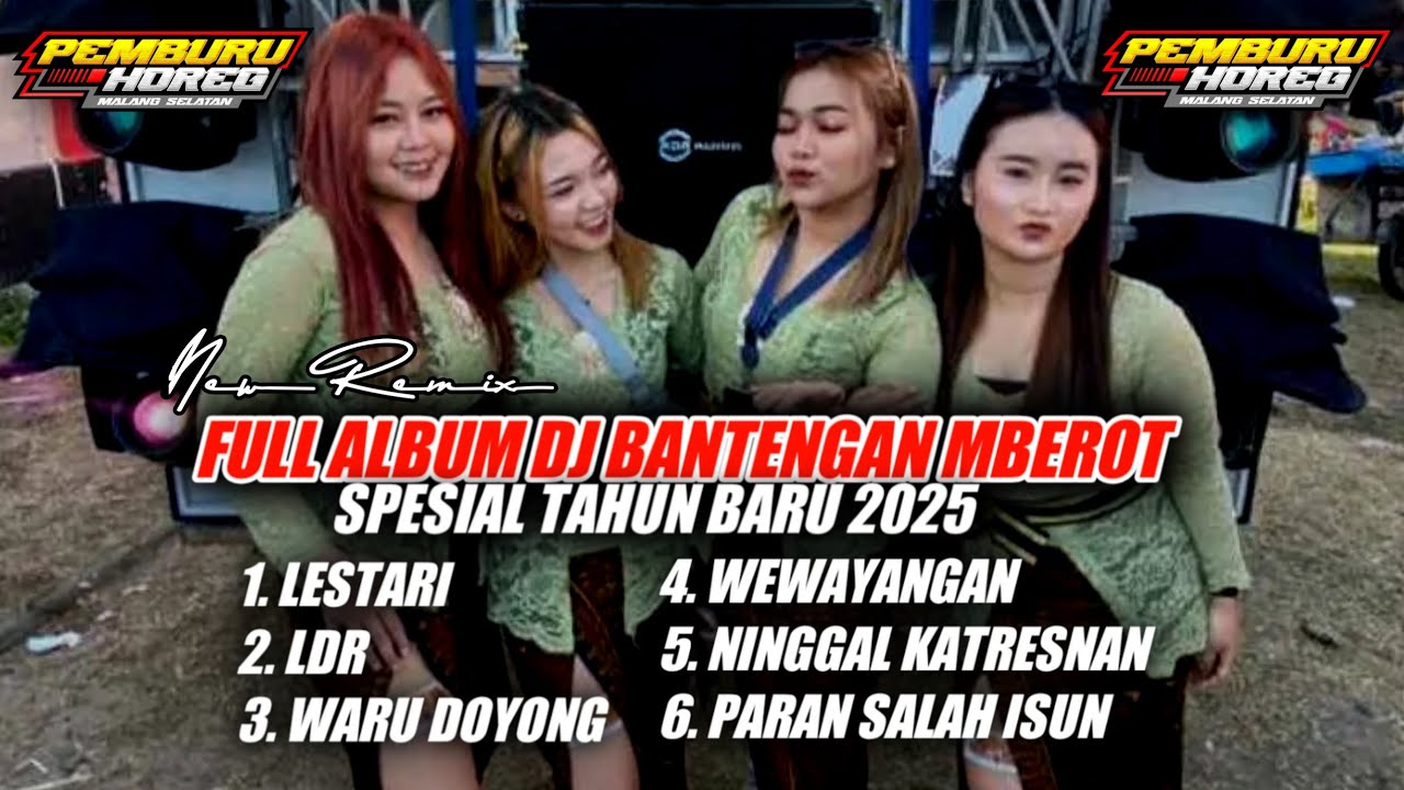 FULL ALBUM DJ CEK SOUND BANTENGAN MBEROT SPESIAL TAHUN BARU 2025