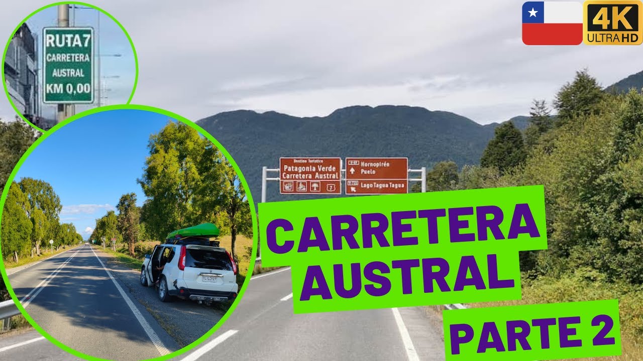 Carretera Austral Puelche a Hornopiren parte 2