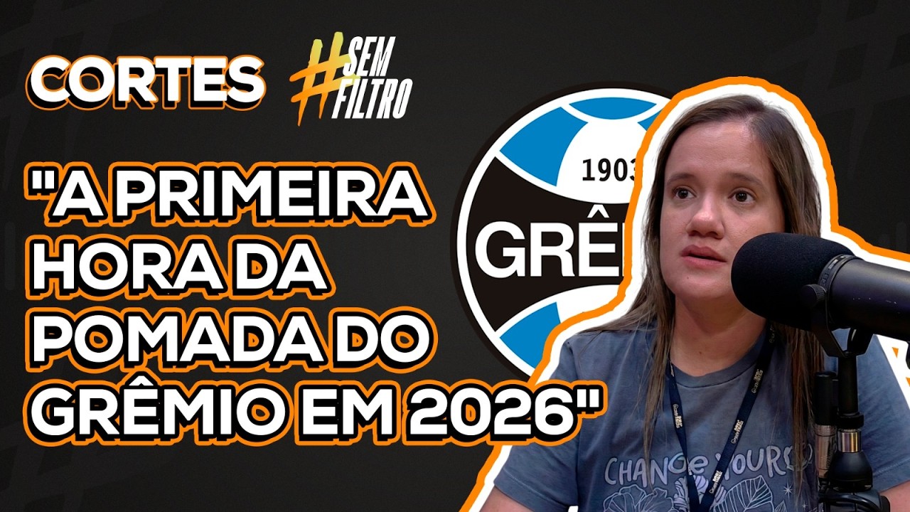 🔵 A PRIMEIRA GRANDE DECIS&Atilde;O DO GR&Ecirc;MIO NA TEMPORADA | SEM FILTRO | 20/02/2026