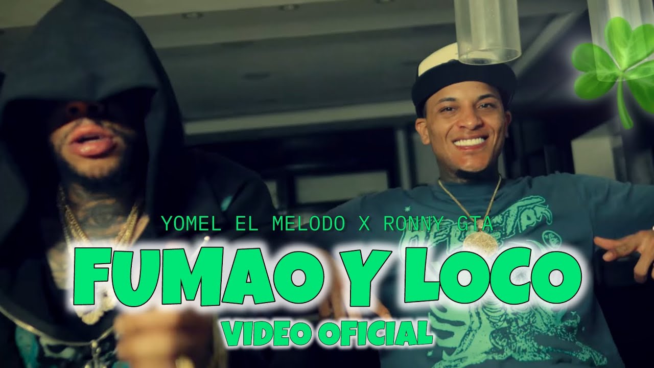 Yomel El Meloso ❌ Ronny GTA - FUMAO Y LOCO 😵‍💫 ( VIDEO OFICIAL ) 