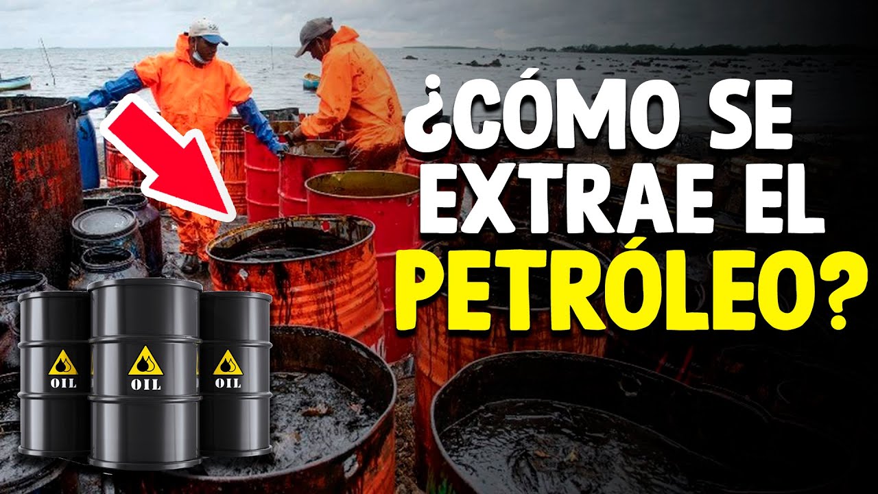 Cómo Se Extrae El PETRÓLEO De La Tierra? [Petróleo Puro]