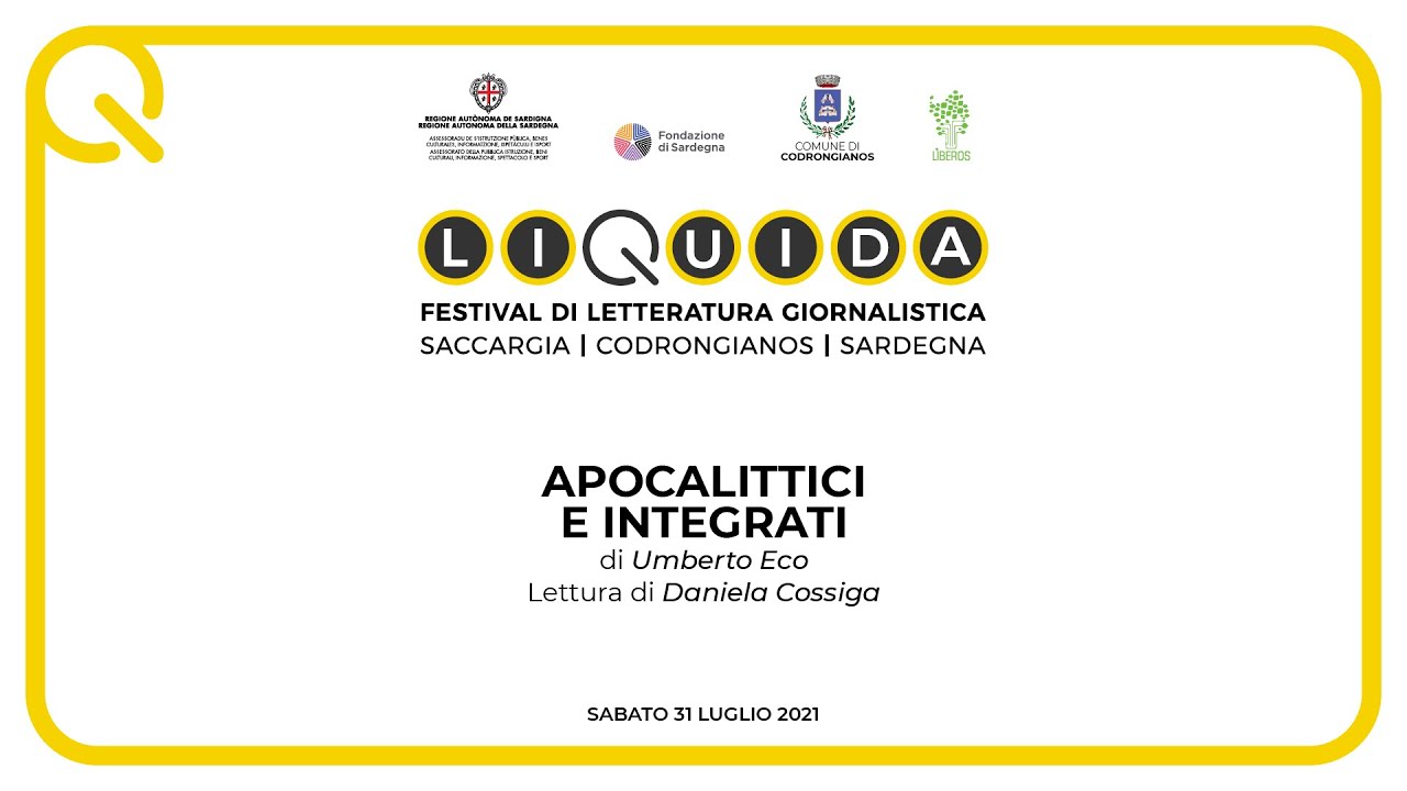 Liquida 2021: APOCALITTICI E INTEGRATI (Lettura di Daniela Cossiga)