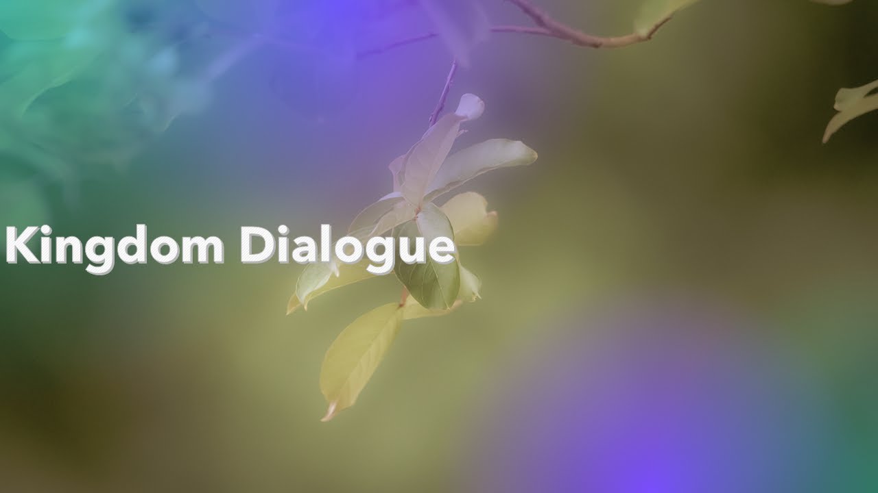 Kingdom Dialogue EP1 "The Lord's Prayer"