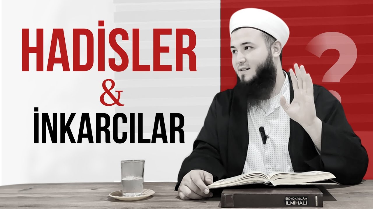 İSLAM'DA HADİSLER ᴴᴰ İnkarcıların Çelişkileri, 