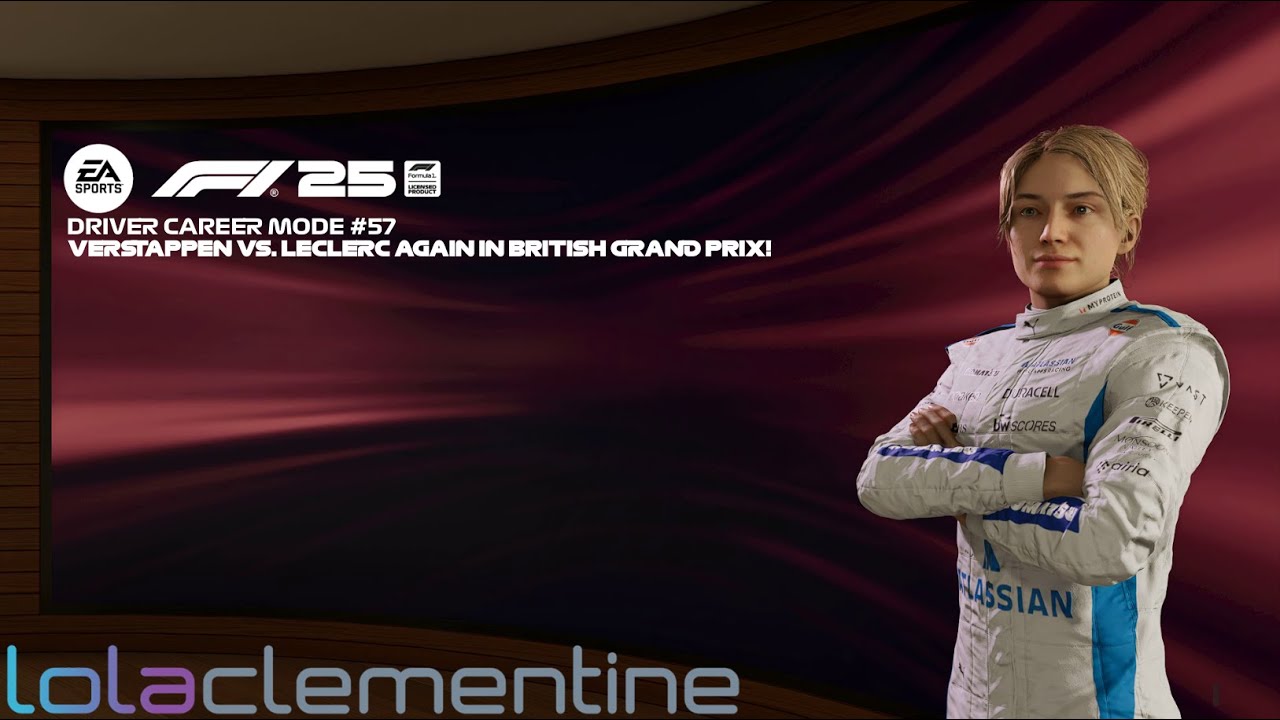 F1 25 Driver Career Mode - Part 57 - Verstappen vs. Leclerc again in British Grand Prix!
