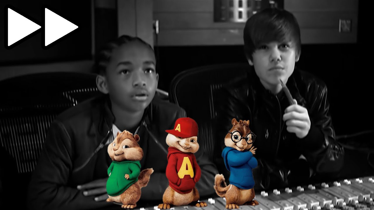 Justin Bieber - Never Say Never ft. Jaden Smith Speed Up (Alvin & Chipmunks Version) 