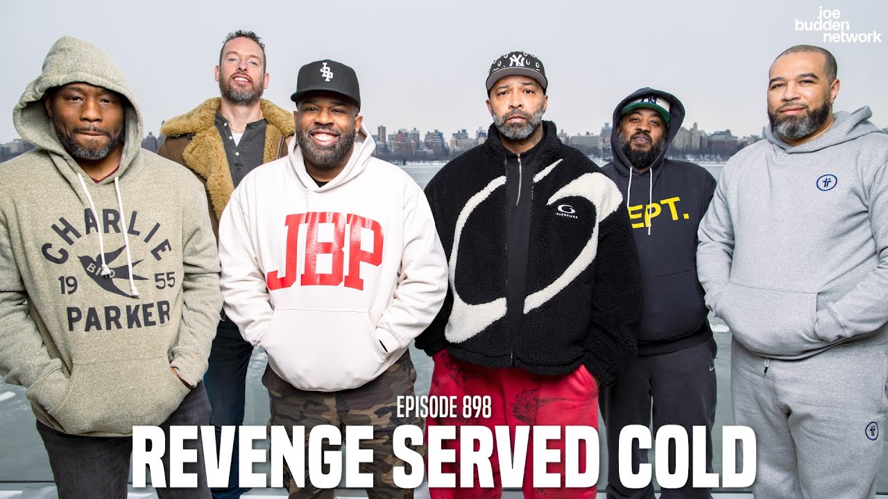 The Joe Budden Podcast Episode 898 | Revenge Served Cold