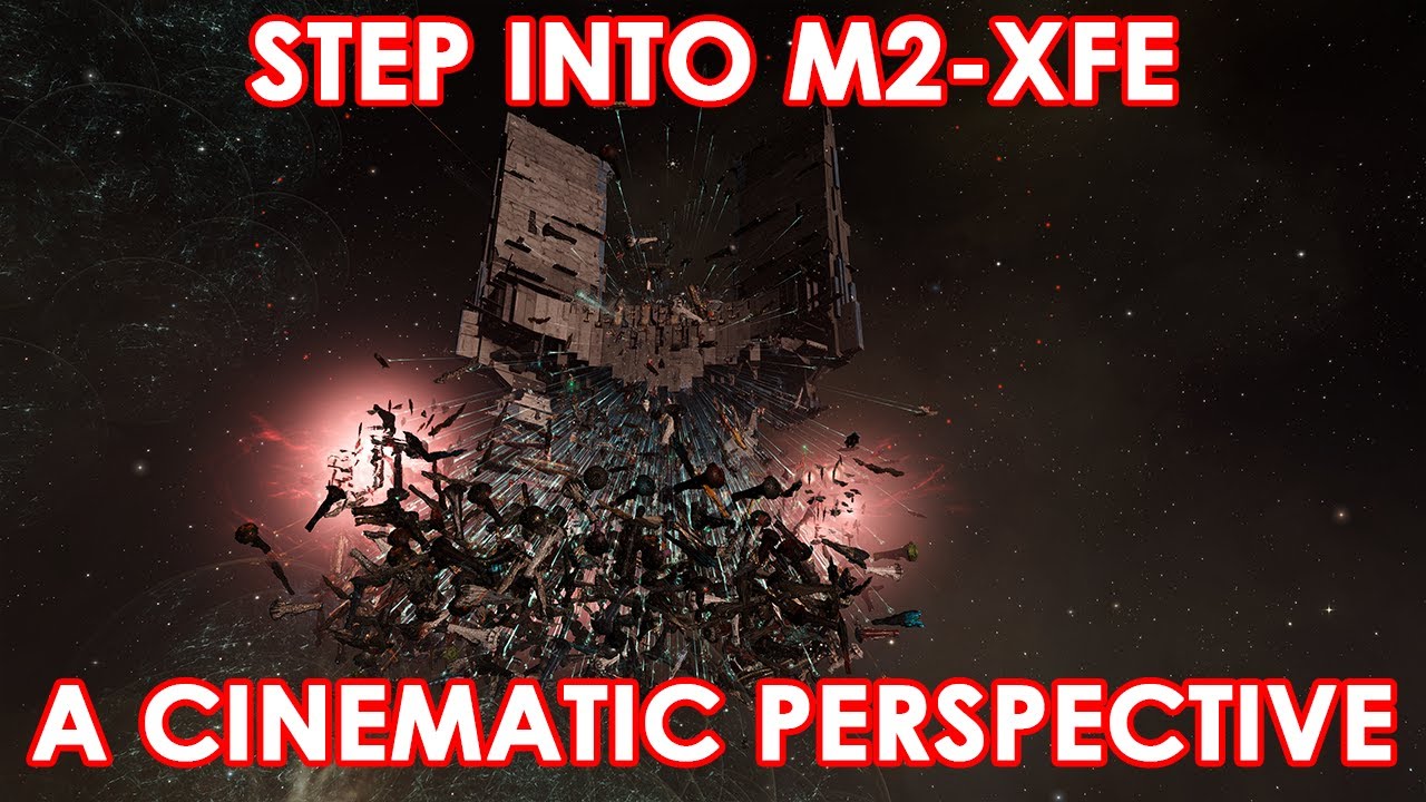 EVE ONLINE - M2-XFE CINEMATIC