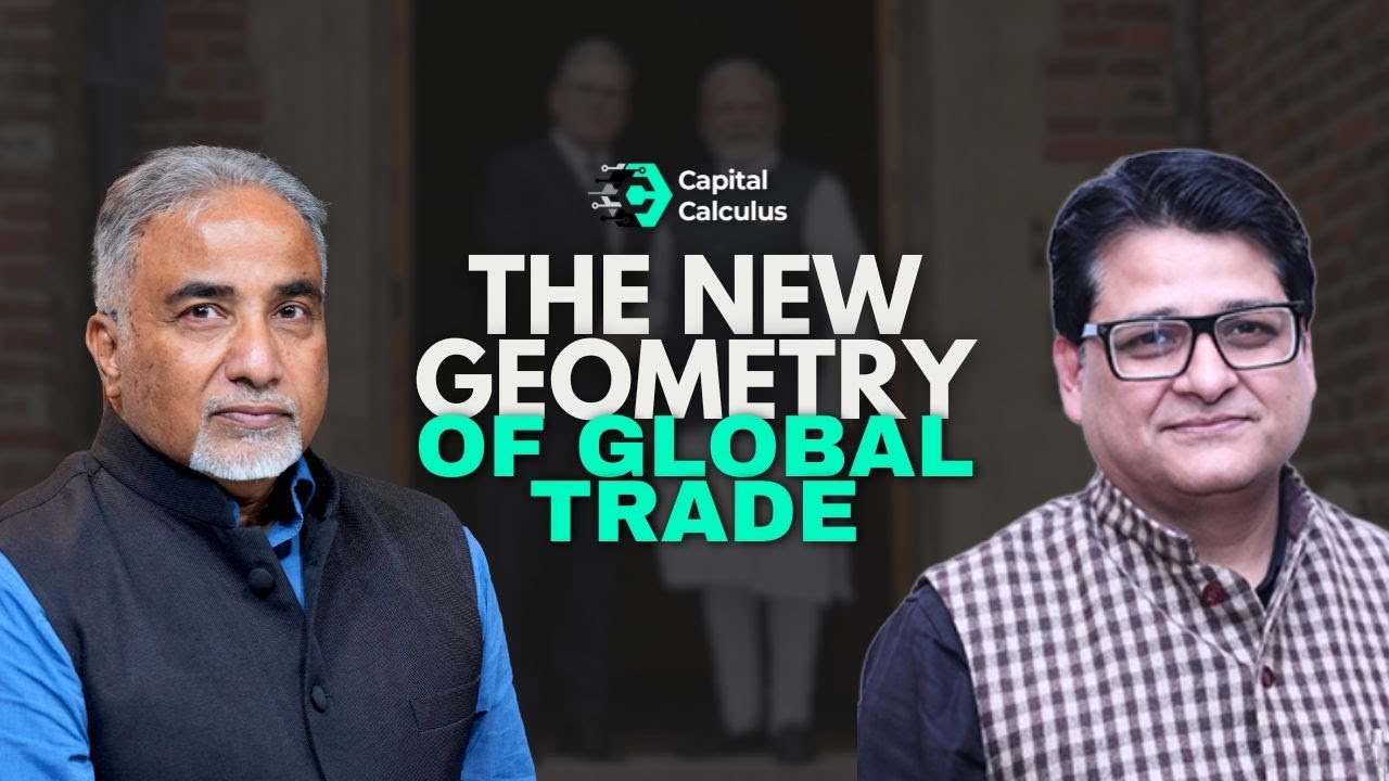 Where Does India Trade In A Fragmenting World? || Capital Calculus