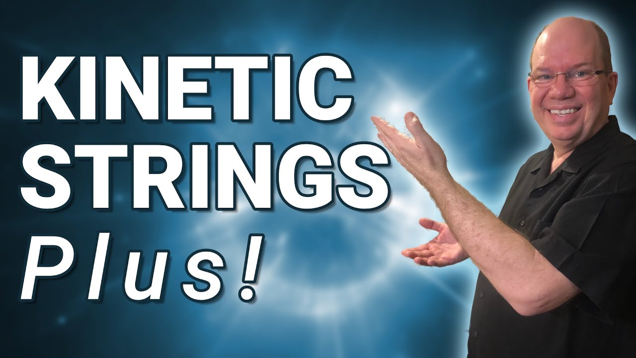 Exploring Kinetic Strings PLUS From Kirk Hunter Studios