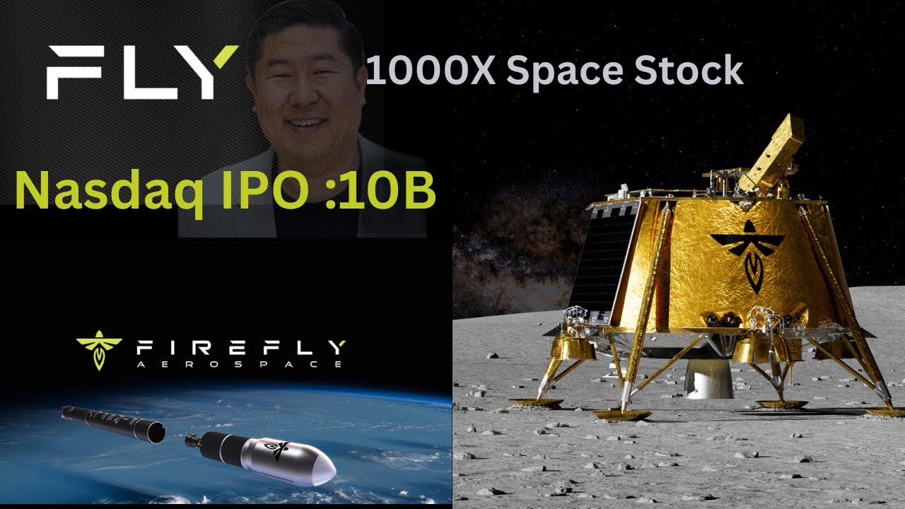 Firefly Aerospace Stock (FLY) IPO: The SpaceX of the Moon Economy?#Fly #SpaceX
