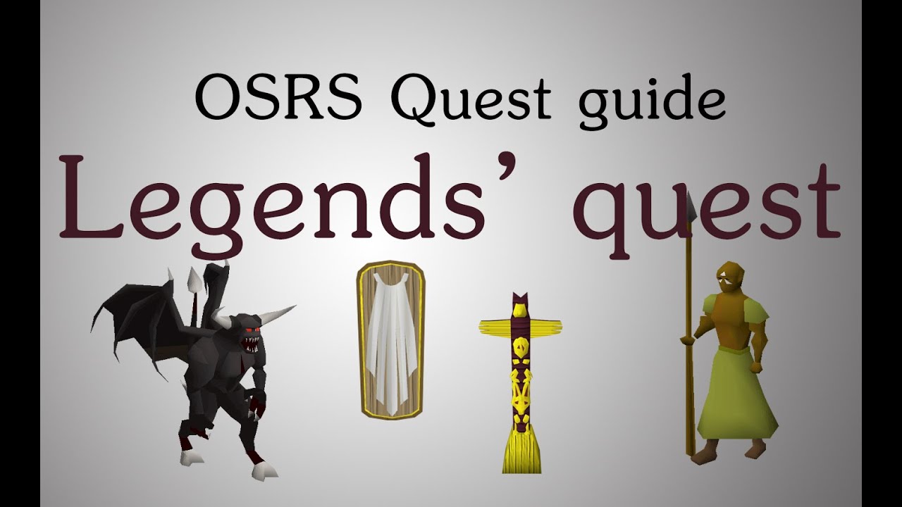 [OSRS] Legends' quest guide