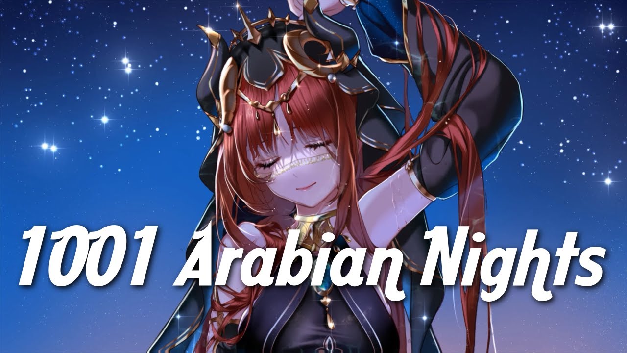 Nightcore - 1001 Arabian Nights