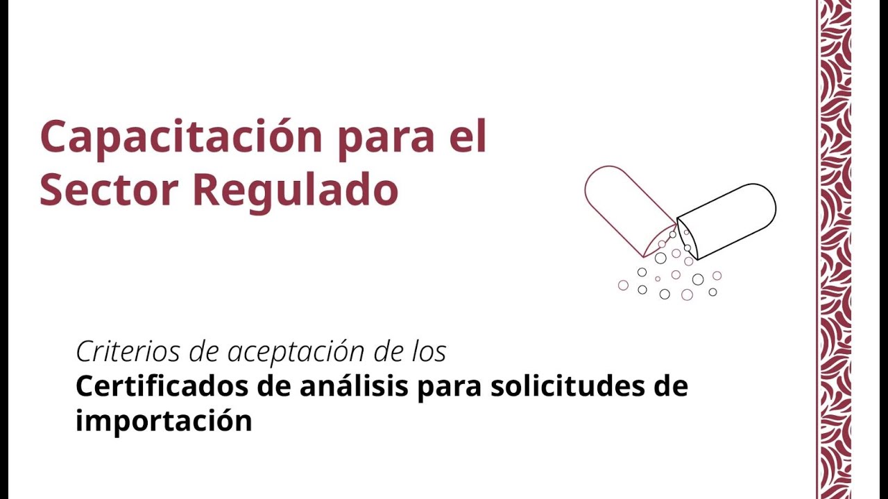 Criterios de aceptación de los Certificados de análisis para solicitudes de importación