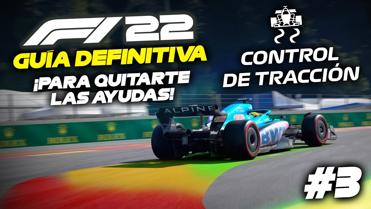 ¿Cómo quitarte el CONTROL de TRACCIÓN y ser RÁPIDO?⛔ GUIA F1® 22  SIN AYUDAS #3