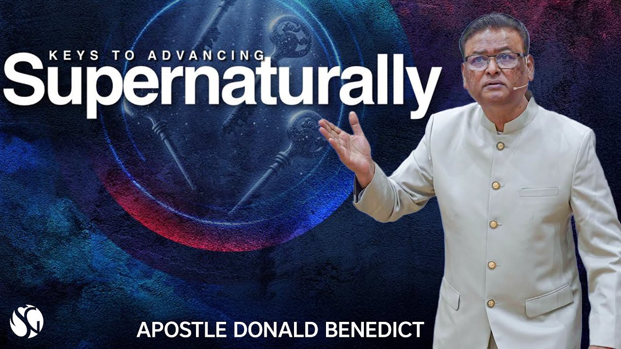 Keys To Advancing Supernaturally | Apostle Donald Bendedict