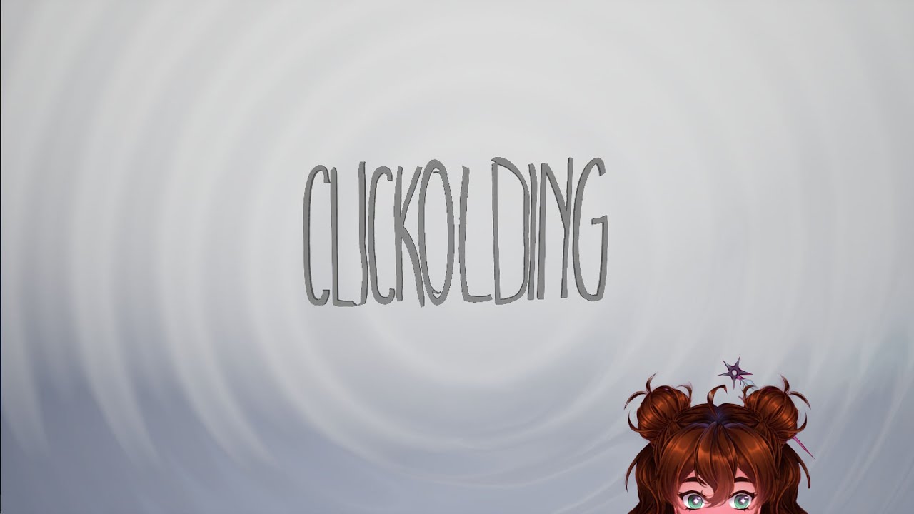 CLICKOLDING - A Game Where You Click
