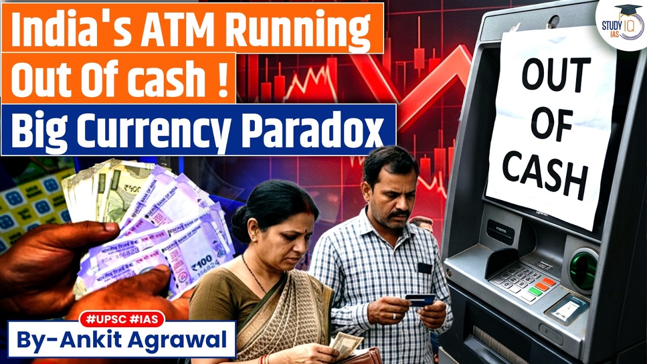 ATMs are running out of cash. Should you be worried? Ankit Agrawal Study IQ