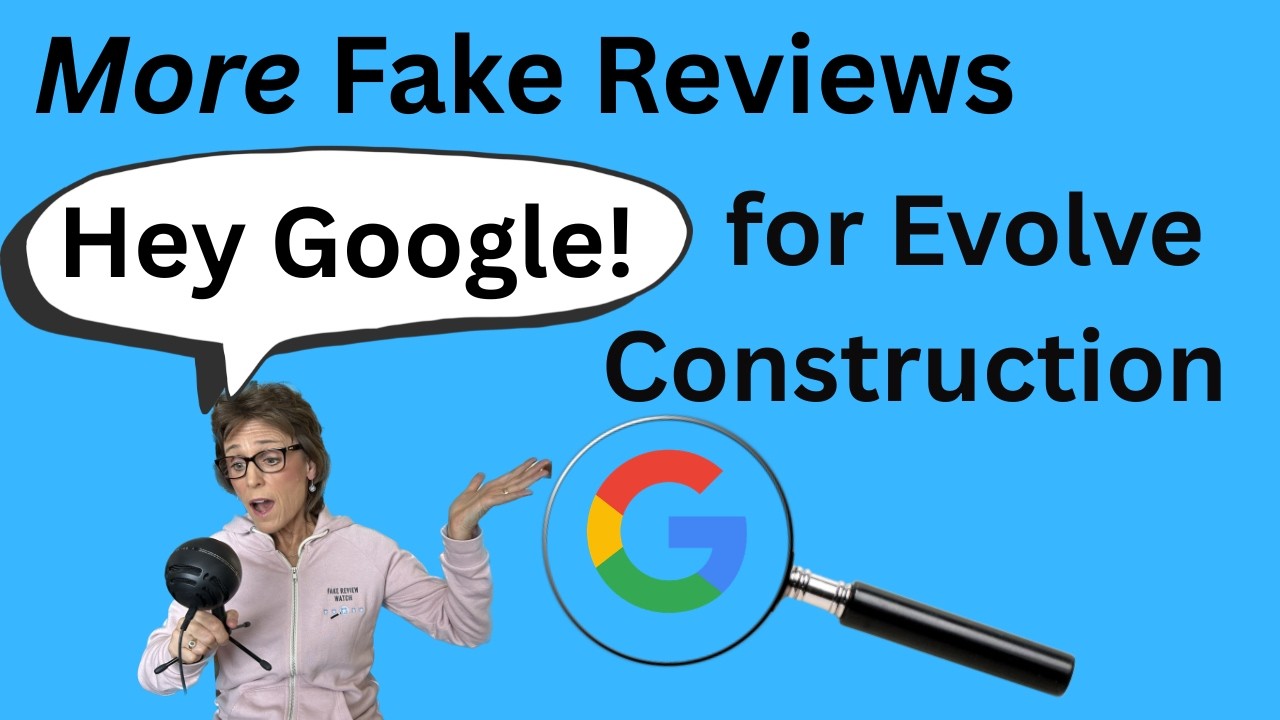 More Fake Reviews for Evolve Construction