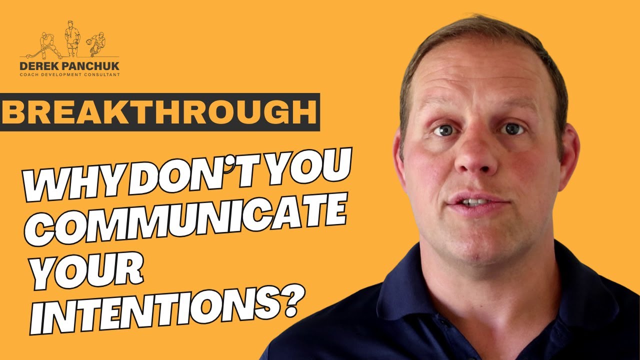 Breakthrough #2 - Communicating your intention