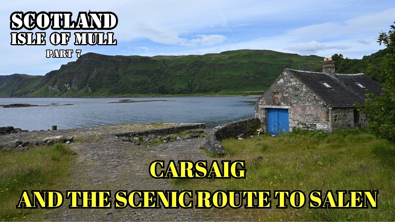 Isle of Mull: [Part 7] - The Most "End-of-the-World" Village on the Island 