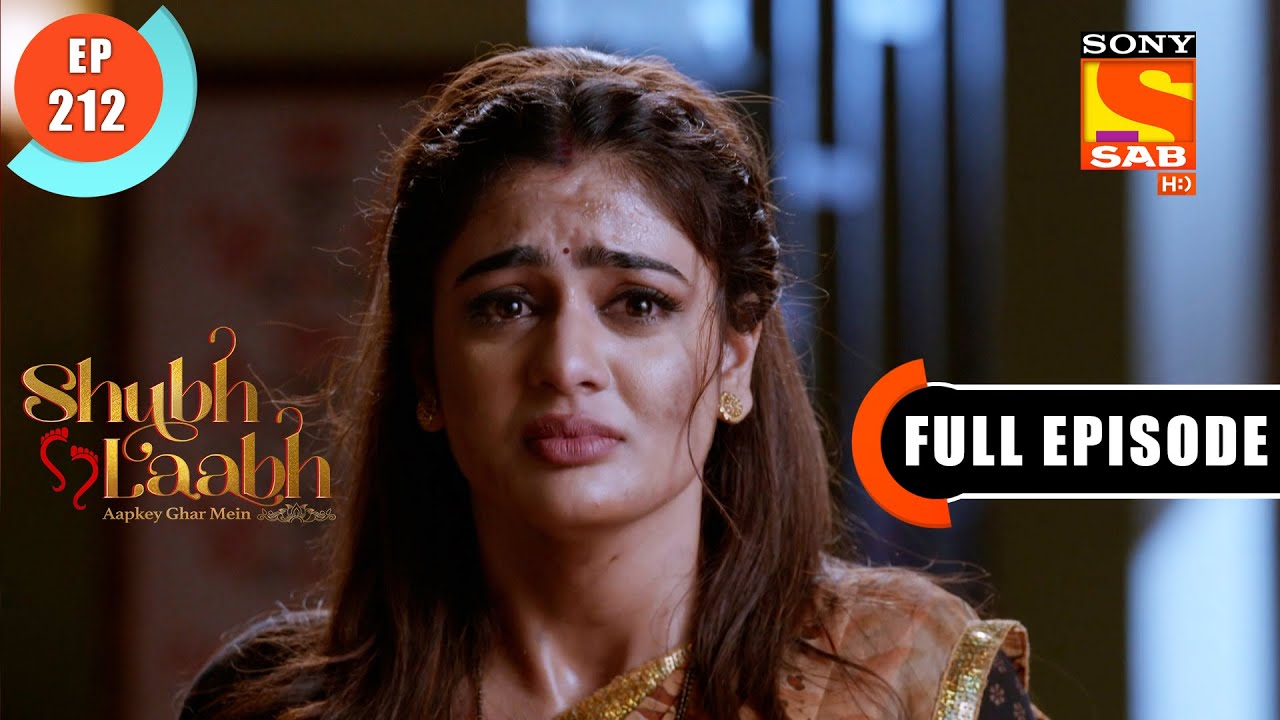 Shreya's Persistence - Shubh Laabh-Apkey Ghar Mein - Ep 212-Full Episode - 21 May 2022