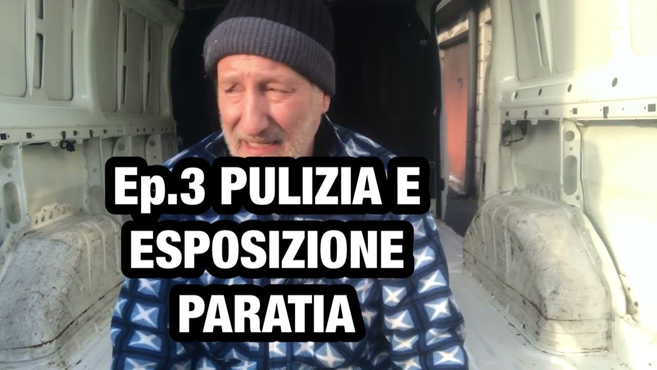 Ep 3 PULIZIA E ESPORTAZIONE PARATIA VAN