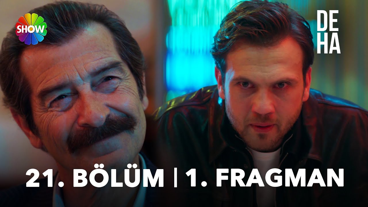 Deha 21. B&ouml;l&uuml;m 1. Fragman | 