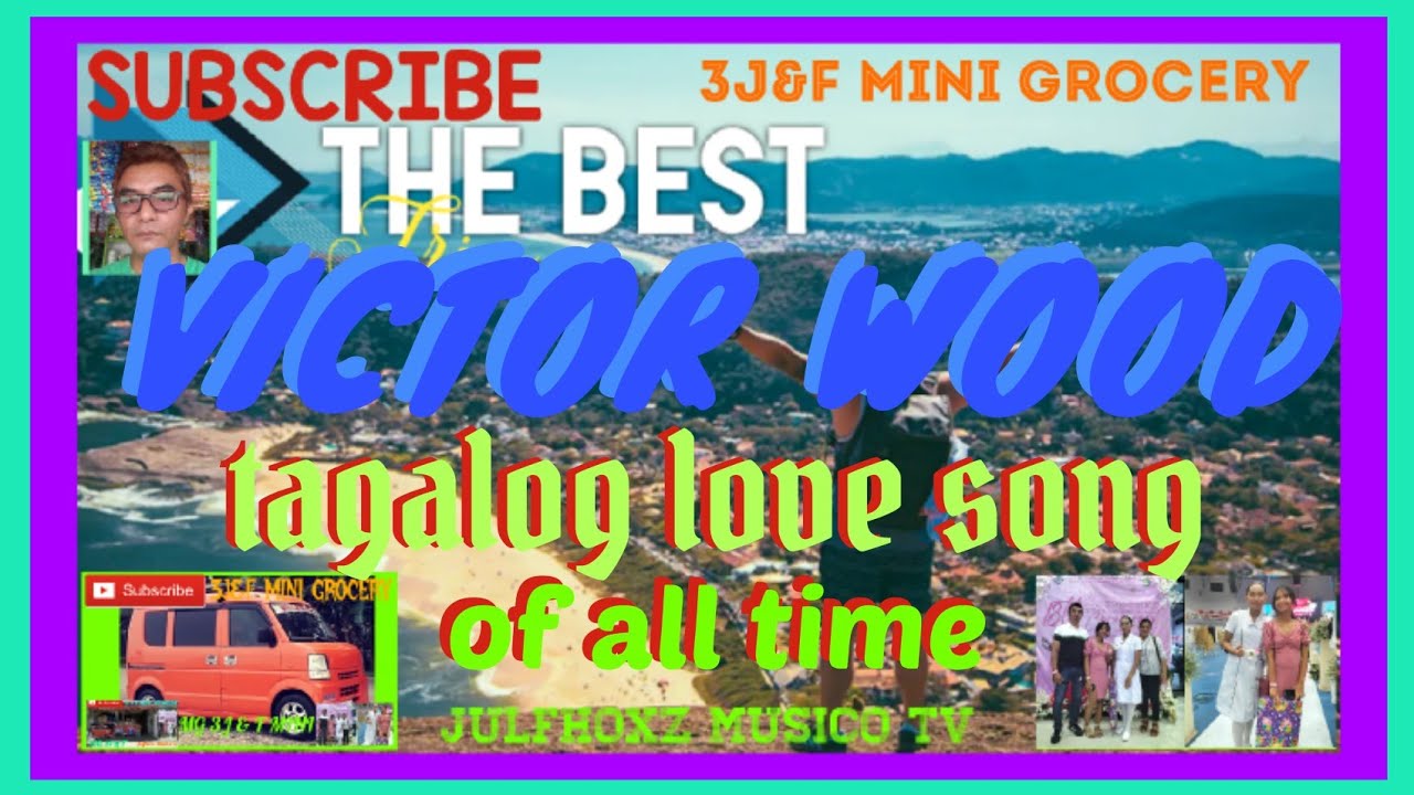 Ep.550 VICTOR WOOD TAGALOG LOVE SONG OF ALL TIME