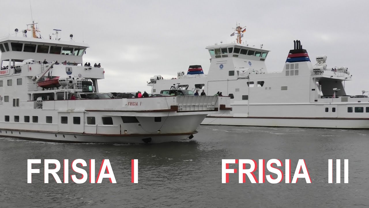 FRISIA I + FRISIA III F&auml;hren - Ferries * 150 Jahre AG Reederei Norden-Frisia (1871 - 2021)