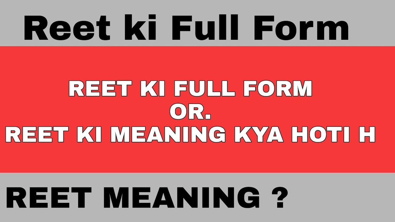 reet ki full form in hindi & english || My First Video